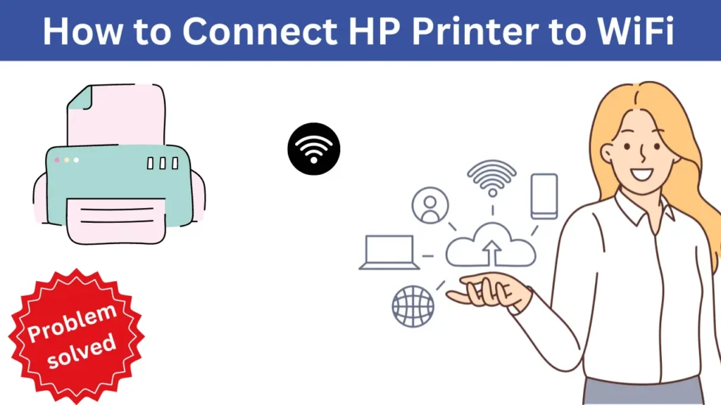 How to Connect HP Printer to WiFi with WPS Push Button Connect