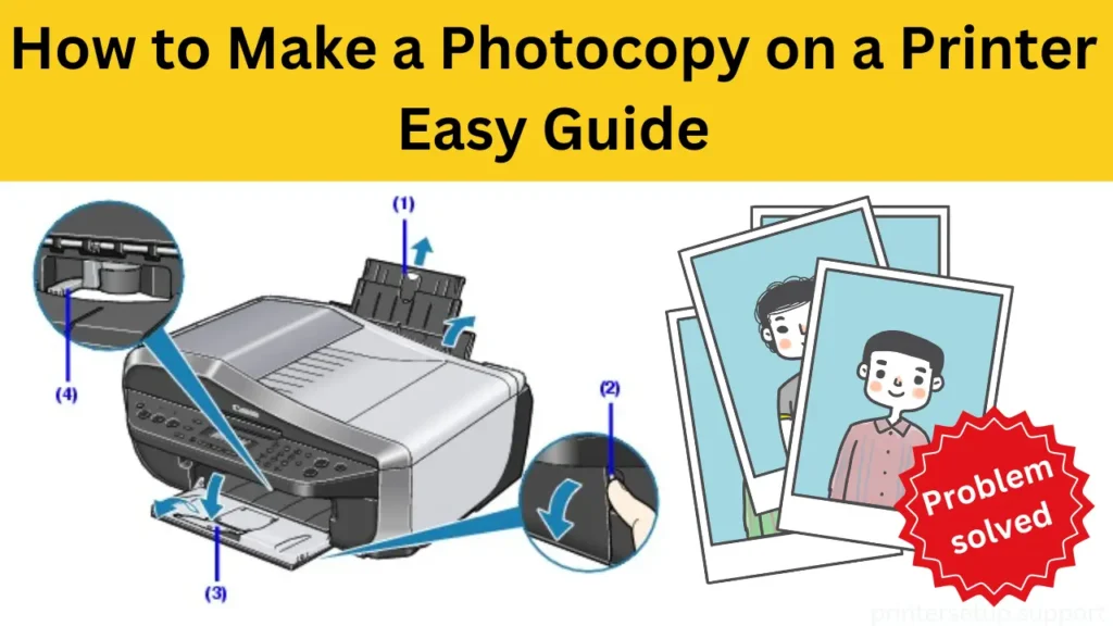 How to Make a Photocopy on a Printer Easy Guide in 2024