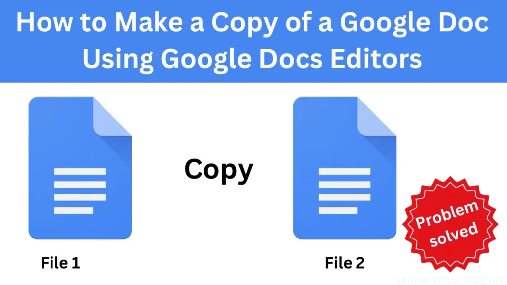 How to make a copy of a Google Doc without changing the original?